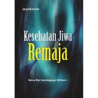 Kesehatan Jiwa Remaja