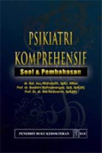 Psikiatri Komprehensif : Soal & Pembahasan