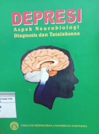 Depresi : Aspek Neurobiologi Dignosis dan Tatalaksana