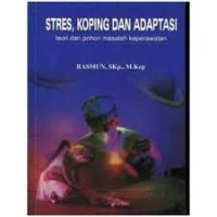 Stres, Koping dan Adaptasi teori dan pohon masalah keperawatan