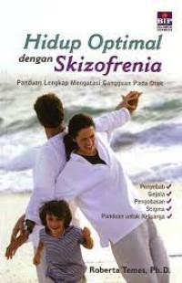 Hidup Optimal dengan Skizofrenia