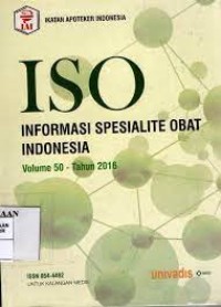 ISO : Informasi Spesialite Obat Indonesia Volume 50 -Tahun 2016