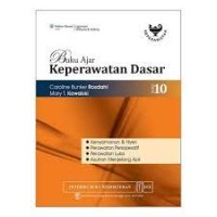 Buku Ajar Keperawatan Dasar : Kenyamanan Nyeri, Perawatan Prioperatif, Perawatan Luka, Asuhan Menjelang Ajal  edisi 10