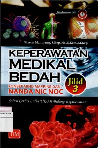 Keperawatan Medikal Bedah  : Konsep Mind Mapping dan NANDA NIC NOC