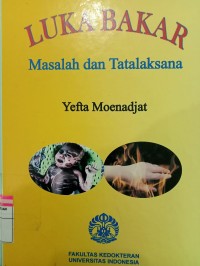 Luka Bakar : Masalah dan Tatalaksana