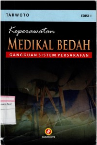 Keperawatan Medikal Bedah : Gangguan Sistem Persarafan