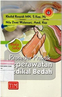 Buku Ajar Prosedur Praktik Keperawatan Medikal Bedah