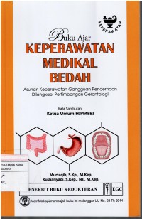 Buku Ajar Keperawatan Medikal Bedah ; Asuhan Keperawatan Gangguan Pencernaan