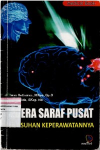 Cedera Saraf Pusat : Asuhan Keperawatannya