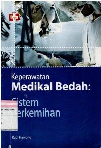 Keperawatan Medikal Bedah : Sistem Perkemihan