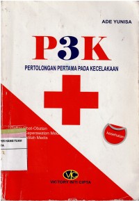 P3K : Pertolongan Pertama Pada Kecelakaan