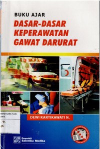 Buku Ajar Dasar-Dasar Keperawatan Gawat Daruratan