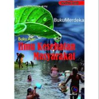 Buku Ajar : Ilmu Kesehatan Masyarakat