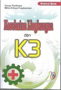 Kesehatan Lingkungan dan K3