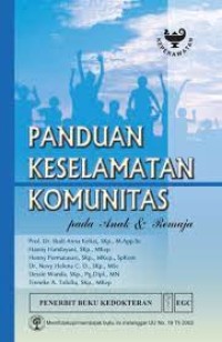 Panduan Keselamatan Komunitas : Pada Anak & Remaja