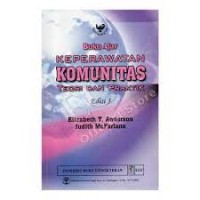 Buku Ajar Keperawatan komunitas : Teori dan Praktik