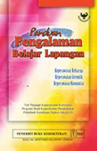 Panduan Pengalaman Belajar Lapangan : keperawatan keluarga,gerontik dan komunitas