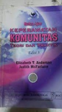 Buku Ajar  Keperawatan Komunitas , Teori dan Praktik