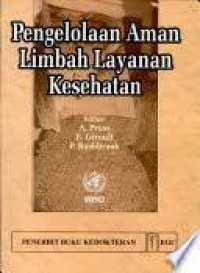 Pengelolaan Aman Limbah Layanan Kesehatan