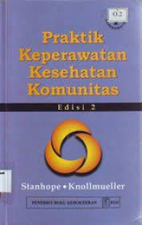 Praktik Keperawatan Kesehatan Komunitas