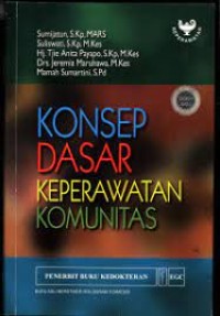 Konsep Dasar Keperawatan Komunitas