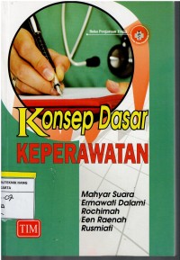 Konsep Dasar Keperawatan