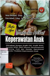 Buku Ajar : Konsep dan Aplikasi  :  Keperawatan Anak