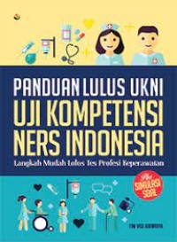 Panduan Lulus UKNI Uji Kompetensi Ners Indonesia