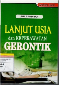 Lanjut Usia dan Keperawatan Gerontik