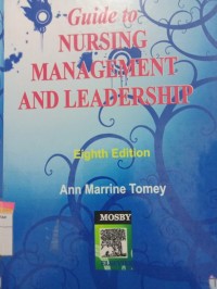 Guide to Nursing Management and Leadership