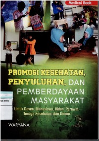 Promosi Kesehatan Penyuluhan , dan Pemberdayaan Masyarakat