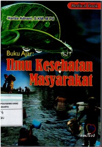 Buku Ajar : Ilmu Kesehatan Masyarakat