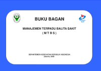 Buku Bagan : Manajemen Terpadu Balita Sakit ( MTBS )