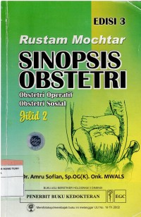 Rustam Mochtar  : Sinopsis Obstetri , Obstetri Operatif, Obstetri Sosial