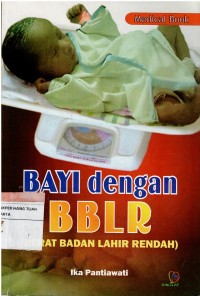 Bayi Dengan BBLR : Berat Badan Lahir Rendah