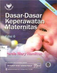 Dasar - Dasar Keperawatan Maternitas