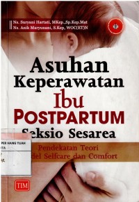 Asuhan Keperawatan Keperawatan Ibu Postpartum Seksio Sesarea