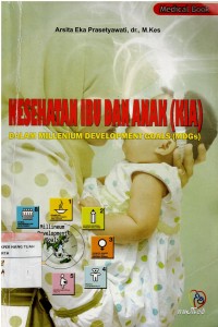 Kesehatan Ibu dan Anak ( KIA )