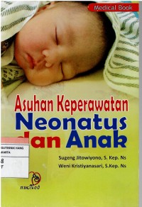 Asuhan Keperawatan Neonatus dan Anak