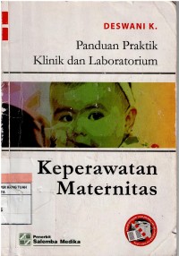 Panduan Praktik Klinik dan Laboratorium : Kepeerawatan Maternitas