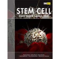 Stem Cell : Dasar Teori & Aplikasi Klinis