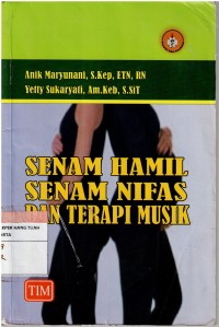 Senam Hamil Senam Nifas dan Terapi Musik