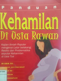 Panduan Kehamilan Di Usia Rawan