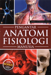 PENGANTAR ANATOMI FISIOLOGI MANUSIA