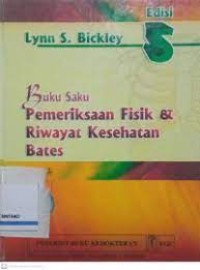 Buku Saku Pemeriksaan Fisik & Riwayat Kesehatan Bates