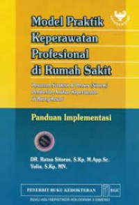 Model Praktik Keperawatan Profesional di Rumah Sakit