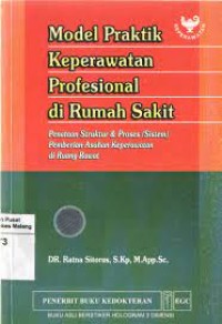 Model Praktik Keperawatan Profesional di Rumah Sakit