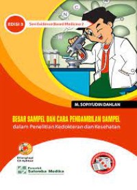 Besar Sampel Dan Pengambilan sampel : dalam Penelitian Kedokteran