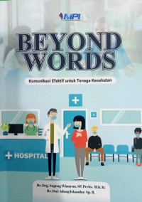 Beyond Word :  Komunikasi Efektif untuk Tenaga Kesehatan