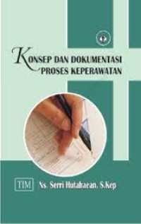 Konsep Dan Dokumentasi Proses Keperawatan